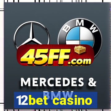 12bet casino